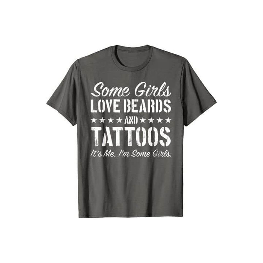 Unele Fete Adoră Bărbi Și Tatuaje Tricou