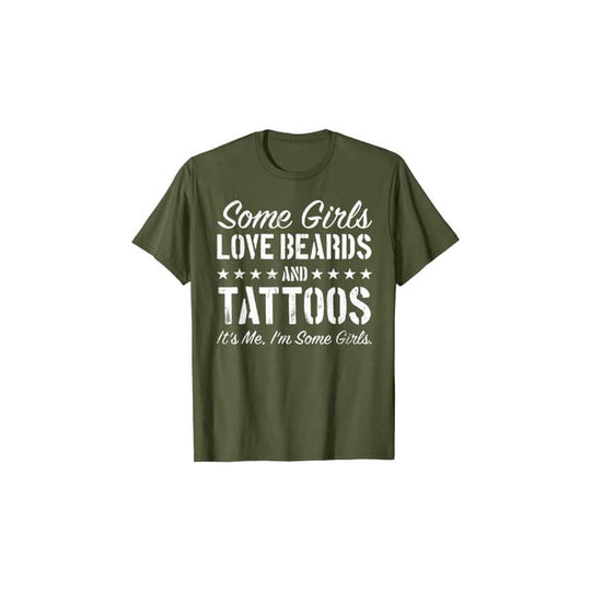 Unele Fete Adoră Bărbi Și Tatuaje Tricou